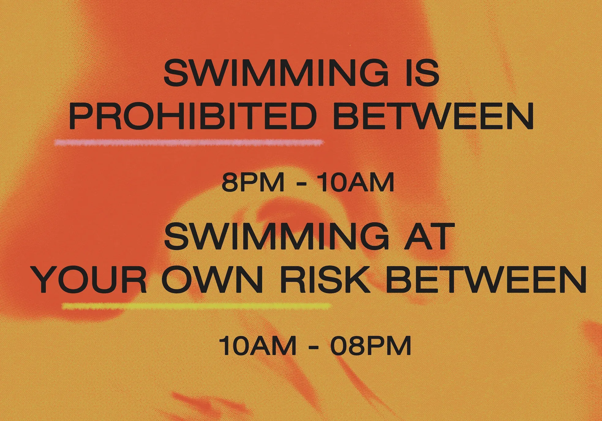 WHOLE festival swimming hours sign